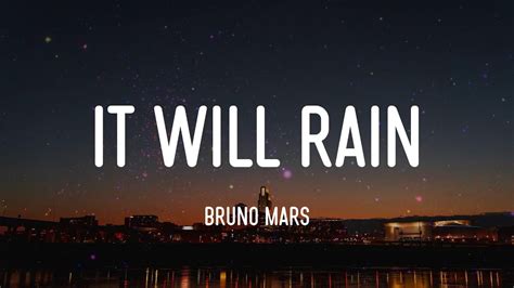 bruno mars it will rain letra